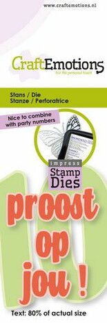 CraftEmotions Impress stamp Die - tekst proost op jou! (NL) Card 5x10cm - 8 cm